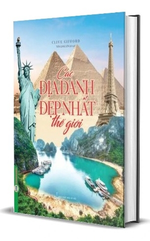 Sách Các Địa Danh Đẹp Nhất Thế Giới (Bìa Cứng) của tác giả Clive Gifford