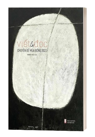 Sách Viết và Đọc - Chuyên đề mùa đông 2023 của nhiều tác giả
