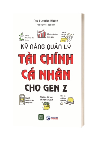 Sách Kỹ Năng Quản Lý Tài Chính Cá Nhân Cho Gen Z của tác giả Ray & Jessica Higdon