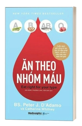 Sách Ăn Theo Nhóm Máu của tác giả BS Peter J D’Adamo, Catherine Whitney