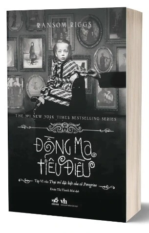 Sách Đồng Ma Tiêu Điều (Tập 6) Của Trại Trẻ Đặc Biệt Của Cô Peregrine - Ransom Riggs