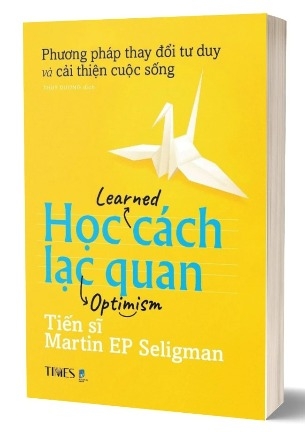 Sách Học Cách Lạc Quan - Martin E.P. Seligman