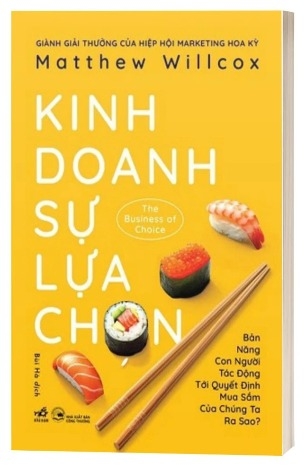 Sách Sách Kinh Doanh Sự Lựa Chọn - Matthew Willcox Kinh Doanh Sự Lựa Chọn - Matthew Willcox