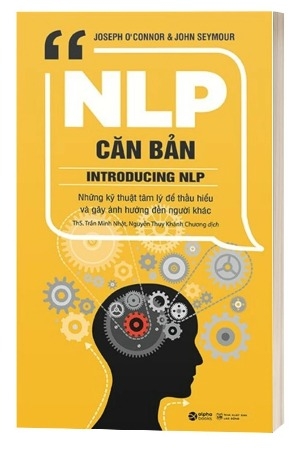 Sách NLP Căn Bản - John Seymour, Joseph O'Connor