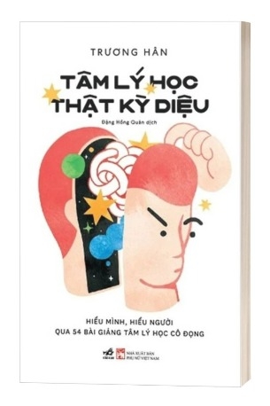 Sách Tâm Lý Học Thật Kỳ Diệu - Trương Hân