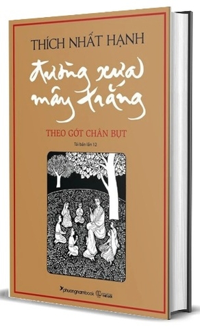 Sách Đường Xưa Mây Trắng - Theo Gót Chân Bụt (Bìa Cứng) - Thích Nhất Hạnh