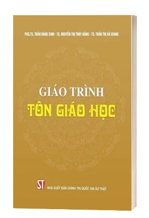 Sách Giáo Trình Tôn Giáo Học - PGS.TS Trần Đăng Sinh, TS. Trần Thị Hà Giang, TS. Nguyễn Thị Thúy Hằng