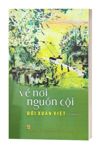 Sách Về Nơi Nguồn Cội - Đới Xuân Việt