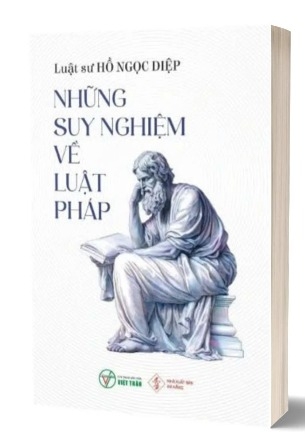 sách Những suy nghiệm về luật pháp - Luật sư Hồ Ngọc Diệp