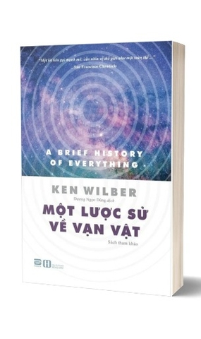 Một Lược Sử Về Vạn Vật - Ken Wilber