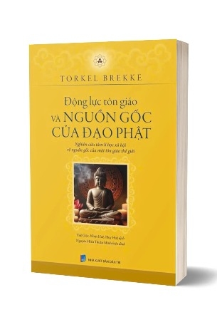 Sách Động Lực Tôn Giáo Và Nguồn Gốc Của Đạo Phật (Torkel Brekke)