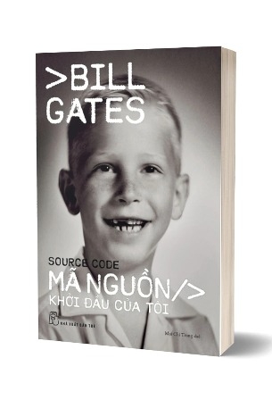 Sách Mã Nguồn - Khởi Đầu Của Tôi - Bill Gates