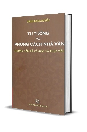 Sách Tư Tưởng Và Phong Cách Nhà Văn - những Vấn Đề Lý Luận Và Thực Tiễn (Bìa Cứng) Trần Đăng Suyền