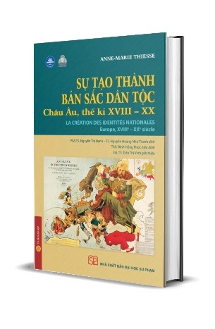 Sách Sự tạo thành bản sắc dân tộc. Châu Âu, thế kỷ XVIII - XX (Bìa cứng) của nhiều tác giả