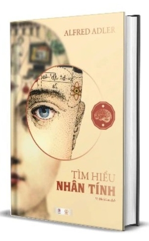 Tìm Hiểu Nhân Tính (Understanding Human Nature) - Alfred Adler
