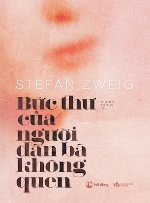 Bức Thư Của Người Đàn Bà Không Quen - Stefan Zweig
