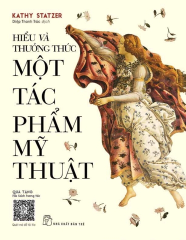 Sách Hiểu Và Thưởng Thức Một Tác Phẩm Mỹ Thuật - Kathy Statzer