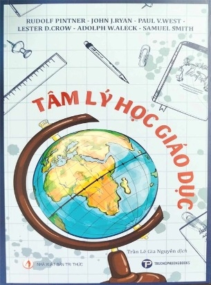 sách Tâm Lý Học Giáo Dục của tác giả Rudolf Pintner - John J. Ryan - Paul V. West - Lester D. Crow - Adolph W. Aleck - Samuel Smith