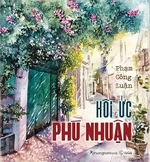 Sách Hồi Ức Phú Nhuận - Phạm Công Luận