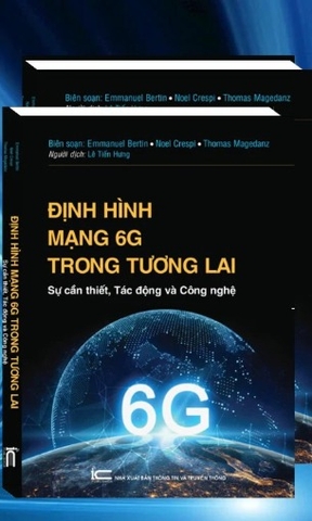 Sách Định Hình Mạng 6G Trong Tương Lai - Emmanuel Bertin, Noel Crespi, Thomas Magedanz