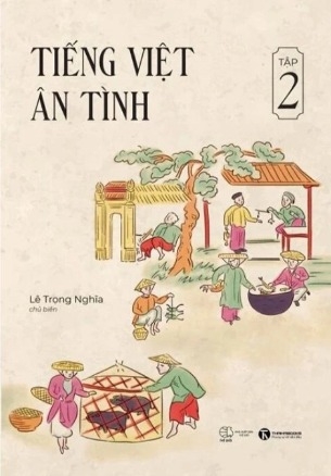 sách Tiếng Việt Ân Tình 2 - Lê Trọng Nghĩa