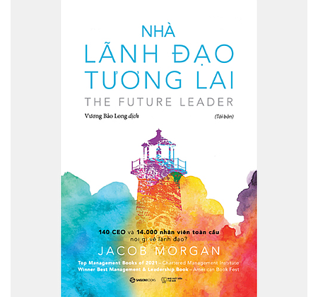 Sách Nhà lãnh đạo tương lai (Bìa mềm) tác giả Jacob Morgan