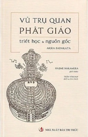 Sách Vũ trụ quan Phật giáo - Triết học và nguồn gốc Của Tác Giả Akira Sadakata