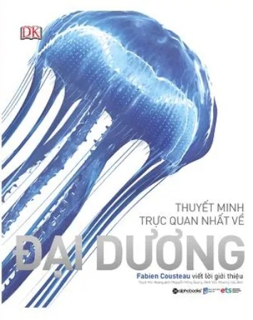 Sách Đại Dương: Thuyết Minh Trực Quan Nhất - Dk
