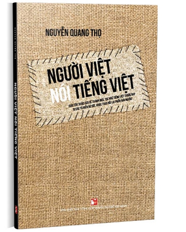 Sách Người Việt nói tiếng Việt -  Nguyễn Quang Thọ