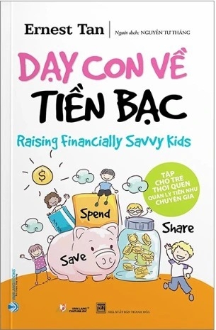 Sách Dạy Con Về Tiền Bạc - Ernest Tan