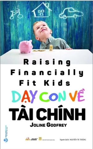 Sách Dạy Con Về Tài Chính (Tái Bản 2023) - Joline Godfrey