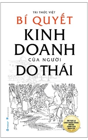 sách Bí Quyết Kinh Doanh Của Người Do Thái (Tri Thức Việt)