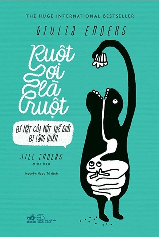 Sách Ruột Ơi Là Ruột - Bí Mật Của Thế Giới Bị Lãng Quên - Giulia Enders