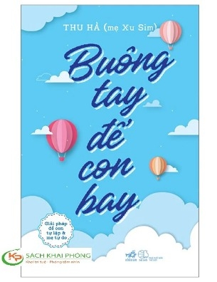 Sách Buông Tay Để Con Bay - Thu Hà (Mẹ Xu-Sim)