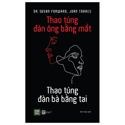 sách Thao TúngSách  Đàn Ông Bằng Mắt - Thao Túng Đàn Bà Bằng Tai - Susan Forward