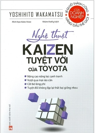 Nghệ Thuật Kaizen Tuyệt Vời Của Toyota - Yoshihito Wakamatsu  (Tái Bản 2023)