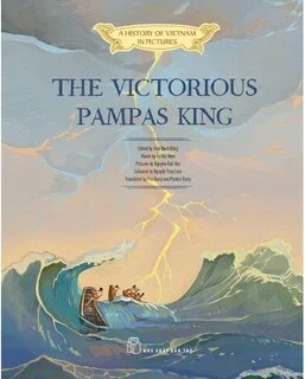 Sách A History Of VietNam In Pictures - The Victorious Pampas King
