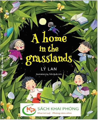 Sách A Home In The Grassland - Lý Lan, Trần Quốc Anh
