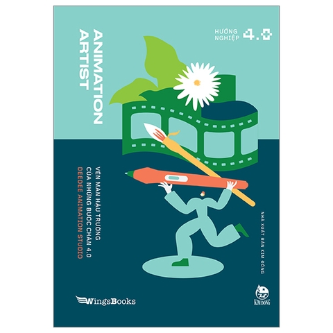 Sách Hướng Nghiệp 4.0 - Animation Artist - Vén Màn Hậu Trường Của Những Bước Chân 4.0