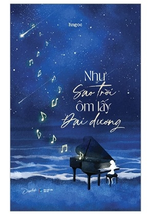 Sách Như Sao Trời Ôm Lấy Đại Dương - hngoc