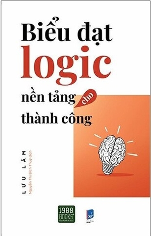 Sách Biểu Đạt Logic Nền Tảng Cho Thành Công Lưu Tâm