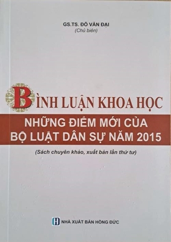 Sách Bình luận khoa học những điểm mới của Bộ Luật Dân sự năm 2015 - PGS. TS. Đỗ Văn Đại