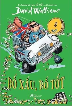 Sách Bố Xấu - Bố Tốt - David Walliams