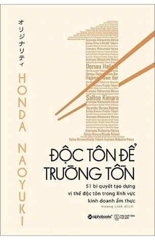 Sách Độc Tôn Để Trường Tồn - Honda Naoyuki