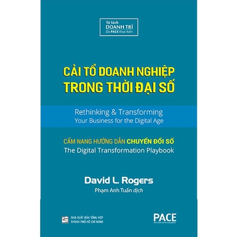 Sách Cải Tổ Doanh Nghiệp Trong Thời Đại Số (Bìa Cứng) - David L. Rogers