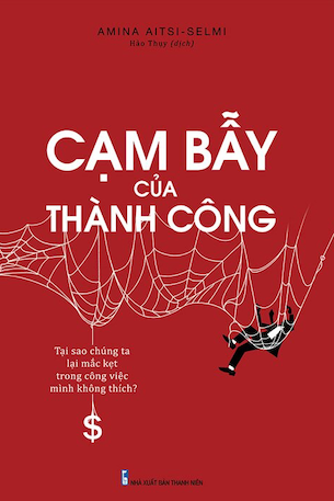 Cạm Bẫy Của Thành Công - Amina Aitisi, Selmi