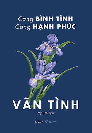 Sách Càng Bình Tĩnh Càng Hạnh Phúc của tác giả Vãn Tình