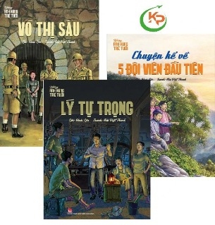 Combo (3 Cuốn Sách) Những Anh Hùng Trẻ Tuổi: Lý Tự Trọng - Võ Thị Sáu - Chuyện Kể Về Năm Đội Viên Đầu Tiên - Bùi Việt Thanh, Hoài Lộc