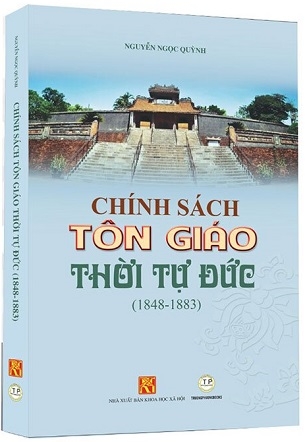 Sách Chính Sách Tôn Giáo Thời Tự Đức (1848-1883) - Nguyễn Ngọc Quỳnh