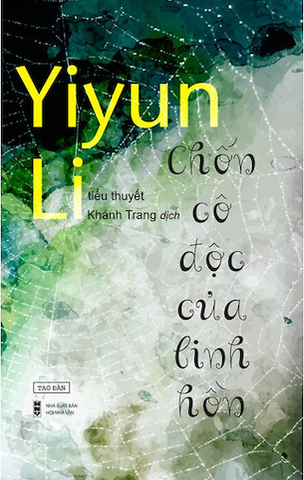 sách Chốn Cô Độc Của Linh Hồn - Yiyun Li